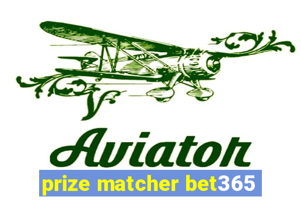 prize matcher bet365